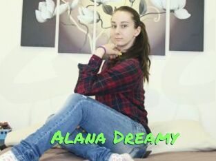 Alana_Dreamy