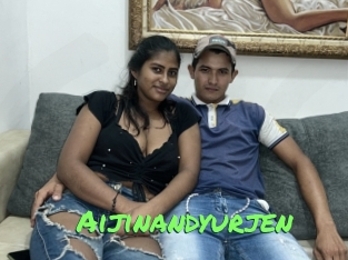 Aijinandyurjen
