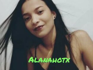 Alanahotx