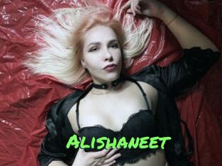 Alishaneet