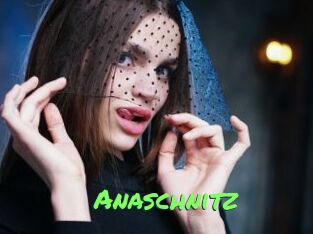 Anaschnitz