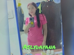 Aslydayana