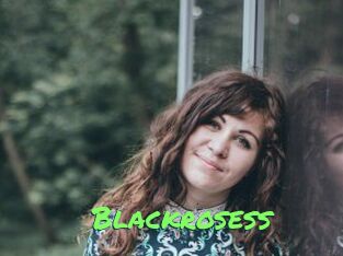 Blackrosess