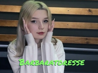 Barbaratoresse