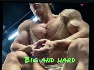 Big_and_hard