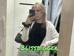 Blissbigger