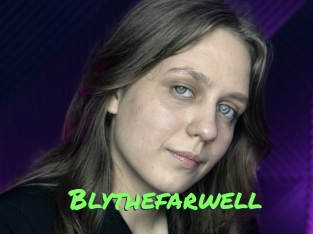 Blythefarwell