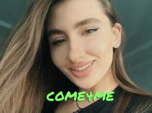COME4ME