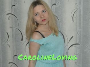 CarolineLoving