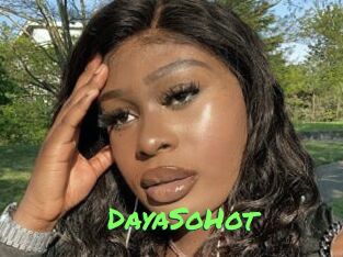 DayaSoHot