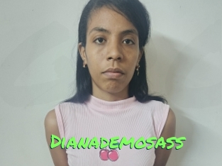 Dianademosass