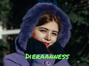 Dieraanness