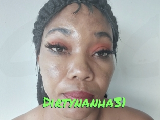 Dirtynanha31