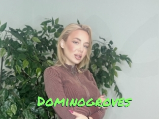 Dominogroves