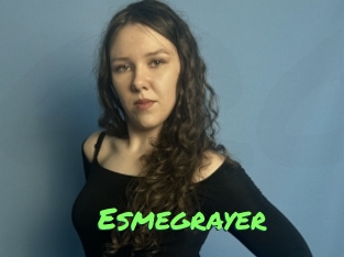 Esmegrayer
