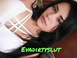 Evadirtyslut