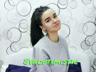 Evaoptimistic