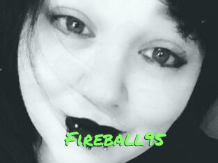 Fireball95
