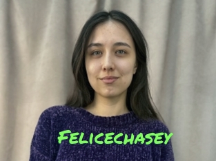 Felicechasey