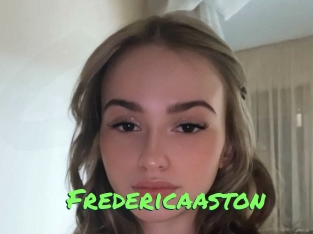 Fredericaaston