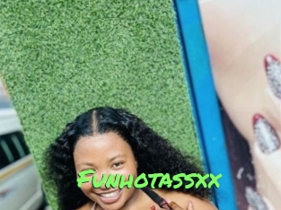 Funhotassxx