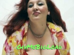 GivMeBigLoad