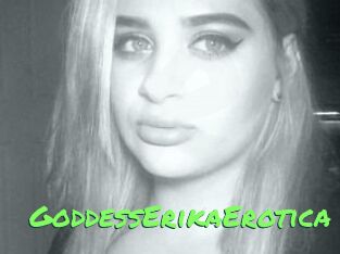 GoddessErikaErotica