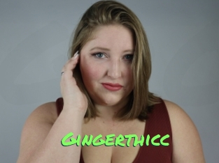 Gingerthicc