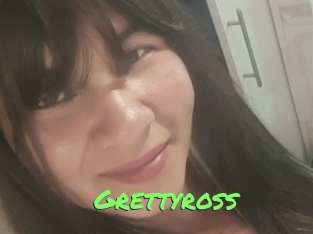 Grettyross