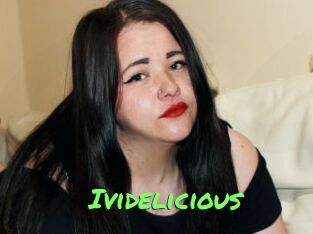 Ividelicious