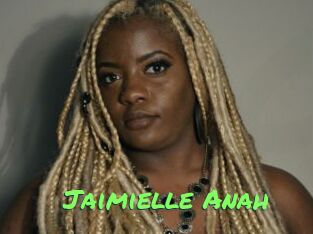 Jaimielle_Anah