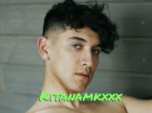 Kitanamkxxx