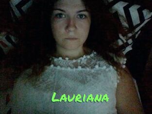 Lauriana