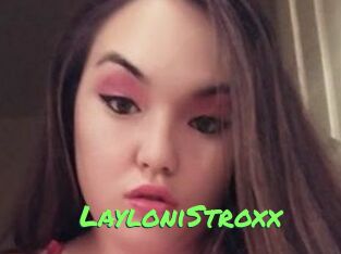 LayloniStroxx