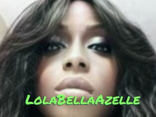 LolaBellaAzelle