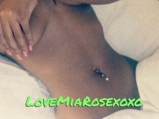 LoveMiaRosexoxo