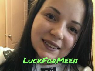 LuckForMeen