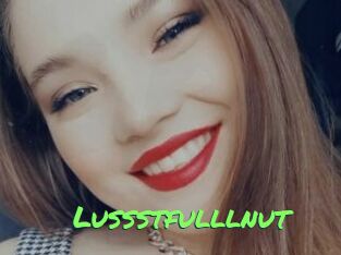 Lussstfulllnut