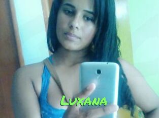Luxana