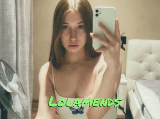 Lolamends