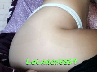 Lolarosee69