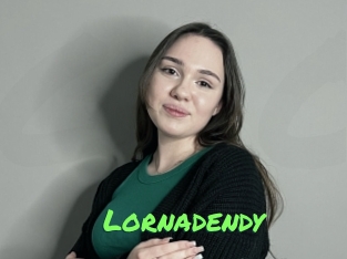 Lornadendy