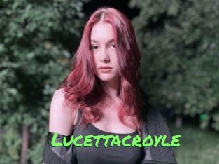 Lucettacroyle