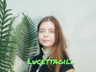 Lucettagill
