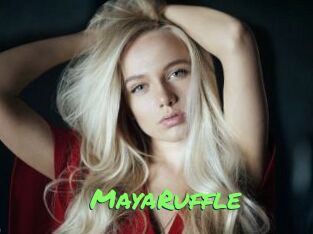 MayaRuffle