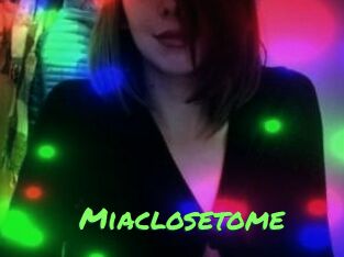 Miaclosetome