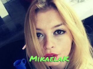 MikaelaK