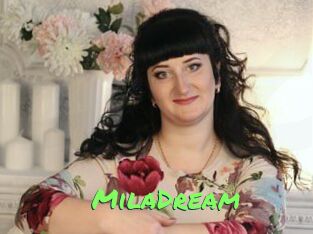 MilaDream