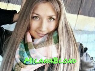 MilanaBlond