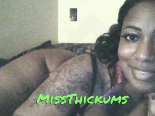 MissThickums